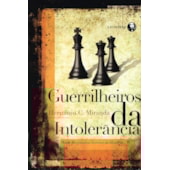 Guerrilheiros da Intolerância Guerrilheiros da Intolerância