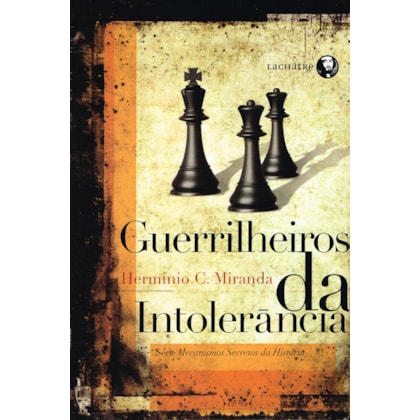 Guerrilheiros da Intolerância