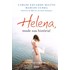 Helena, Mude sua História!