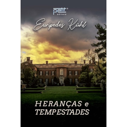 Heranças e Tempestades