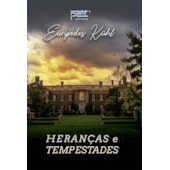 Heranças e Tempestades Heranças e Tempestades