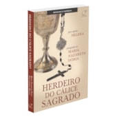 Herdeiro do Cálice Sagrado Herdeiro do Cálice Sagrado