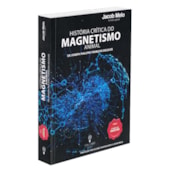 História Crítica do Magnetismo Animal
