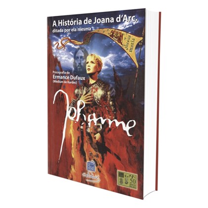História de Joana D'arc, Ditada Por Ela Mesma (A)