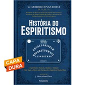 História do Espiritismo - Nova Edição - Capa Dura