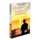 Histórias da Pandemia Histórias da Pandemia