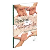 Historias das Fraternidades Historias das Fraternidades