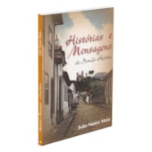 Histórias e Mensagens do Irmão Horta Histórias e Mensagens do Irmão Horta