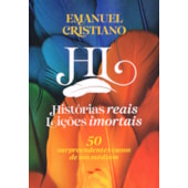 Histórias Reais, Lições Imortais