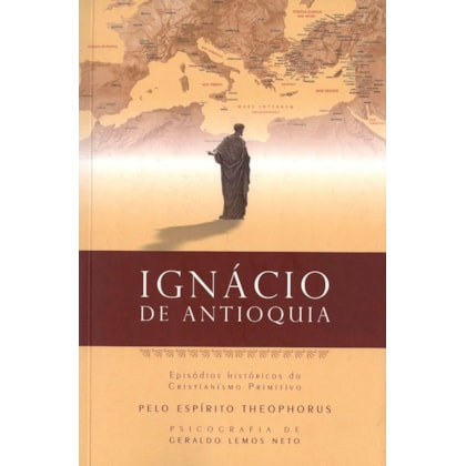 Ignácio de Antioquia - Nova Edição