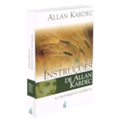 Instruções de Allan Kardec ao Movimento Espírita