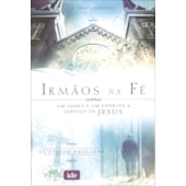 Irmãos na Fé Irmãos na Fé