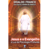 Jesus e o Evangelho à Luz da Psicologia Profunda