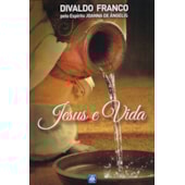 Jesus e Vida Jesus e Vida