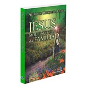 Jesus Modelo e Guia da Família