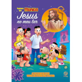Jesus no Meu Lar - Turma da Mônica Jesus no Meu Lar - Turma da Mônica