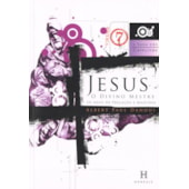 Jesus, o Divino Mestre - Os Anos de Pregação e Martírio