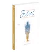 Jesus, o Intérprete de Deus - Vol. 6