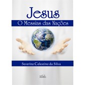 Jesus o Messias das Nações
