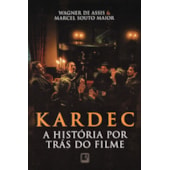 Kardec: A história por Trás do Filme