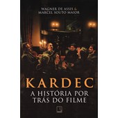 Kardec: A história por Trás do Filme
