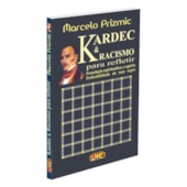Kardec & Racismo para Refletir