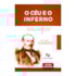 Kit 10 O Céu e o Inferno - Letras Gigantes