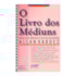 Kit 10 O Livro dos Médiuns - Normal Espiral