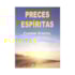 Kit 15 Preces Espíritas