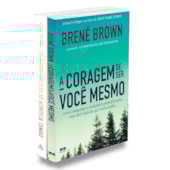 Kit A Coragem de ser Você Mesmo Eu Achava Q Acontecia Comigo