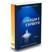 Kit Dr José Lacerda Energia e Espírito & Espírito Matéria Novos Horizontes Para a Medicina