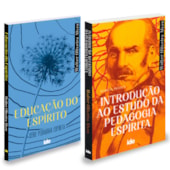 Kit Pedagogia e Educação do Espírito