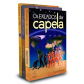 Kit Trilogia Os Exilados da Capela