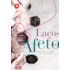 Laços de Afeto - Caminhos do Amor na Convivência