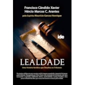 Lealdade - Uma História Verídica que Desafiou os Tribunais