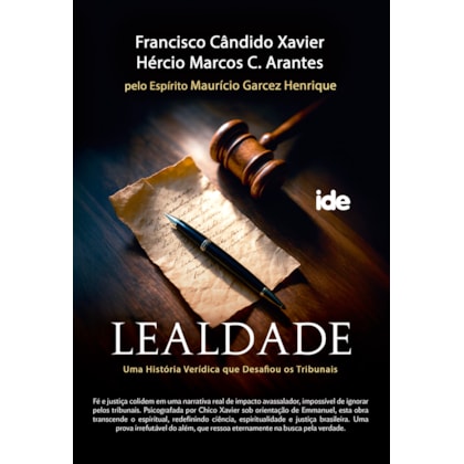 Lealdade - Uma História Verídica que Desafiou os Tribunais