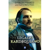 Legado Kardequiano Legado Kardequiano
