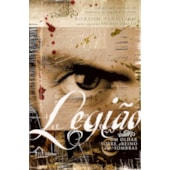 Legião - Um Olhar Sobre o Reino das Sombras Legião - Um Olhar Sobre o Reino das Sombras