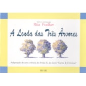 Lenda das Três Árvores (A) Lenda das Três Árvores (A)