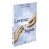 Levantar e Seguir Levantar e Seguir