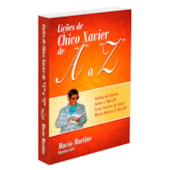 Lições de Chico Xavier de A a Z