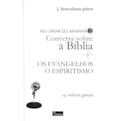 Limiar do Amanhã Conversa Sobra a Bíblia Limiar do Amanhã Conversa Sobra a Bíblia