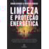 Limpeza e Proteção Energética