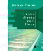 Linha Direta com Deus Linha Direta com Deus