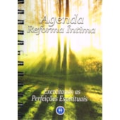 Livro - Agenda Reforma Íntima - Exercitando as Perfeições Espirituais Livro - Agenda Reforma Íntima - Exercitando as Perfeições Espirituais