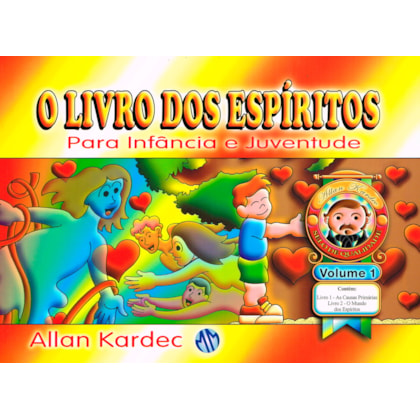 Livro dos Espíritos para Infância e Juventude - Vol.1