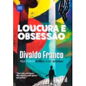 Loucura e Obsessão