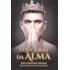 Loucuras da Alma