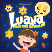 Luana, a Amiga das Estrelas Luana, a Amiga das Estrelas