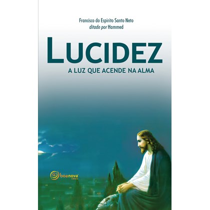 Lucidez a Luz que Acende na Alma